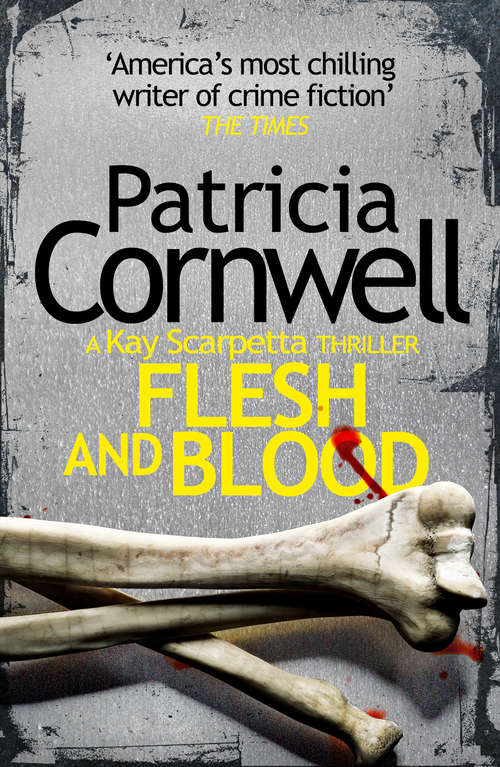 Book cover of Flesh and Blood (ePub edition) (Kay Scarpetta Novels Ser. #22)