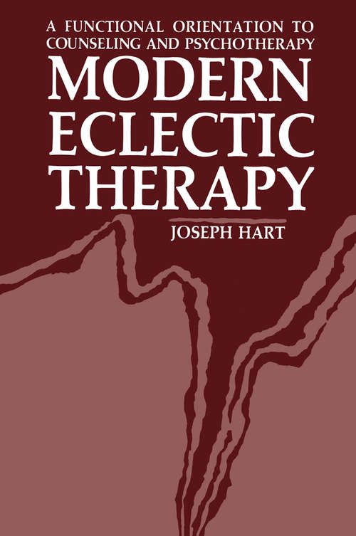 Book cover of Modern Eclectic Therapy: Including a Twelve-Month Manual for Therapists (1983)