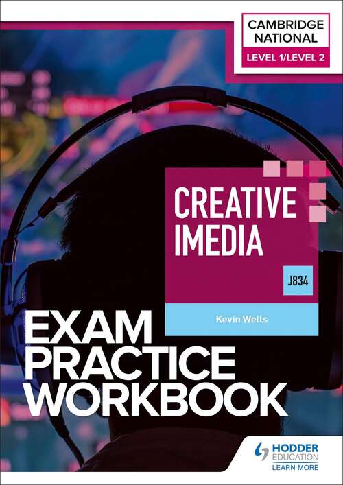 Book cover of Level 1/Level 2 Cambridge National in Creative iMedia (J834) Exam Practice Workbook
