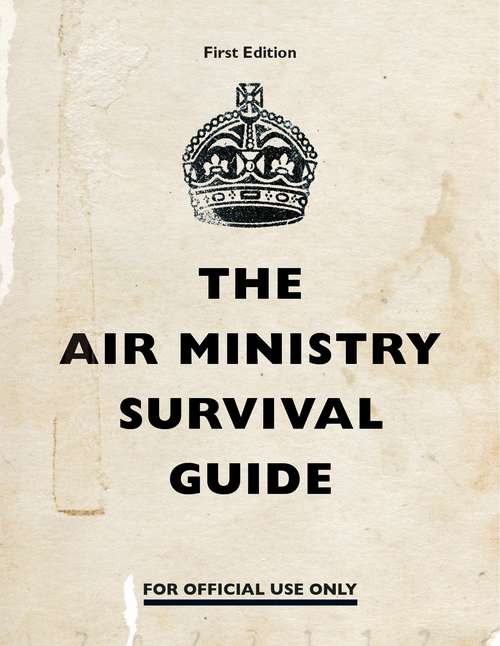 Book cover of The Air Ministry Survival Guide (Air Ministry Survival Guide)