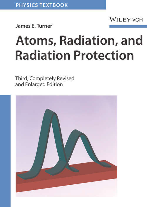 Book cover of Atoms, Radiation, and Radiation Protection (3)