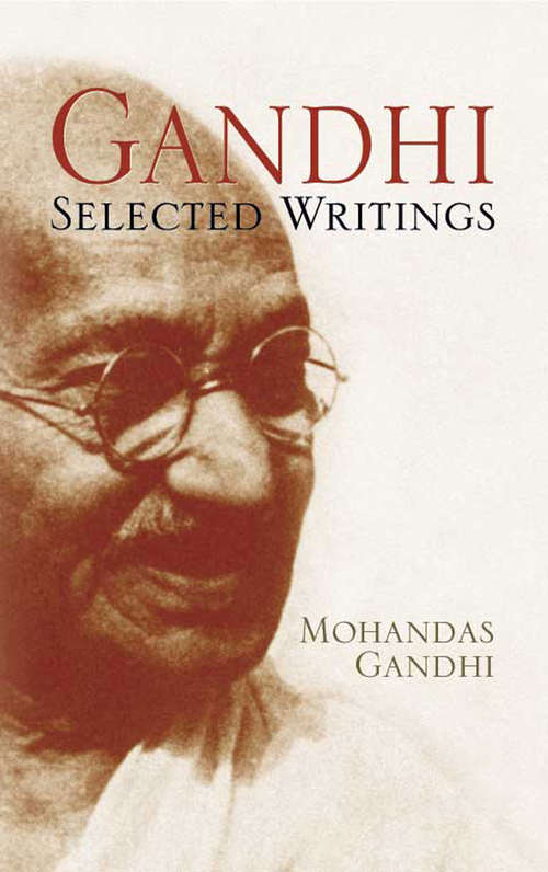 Book cover of Gandhi: Selected Writings