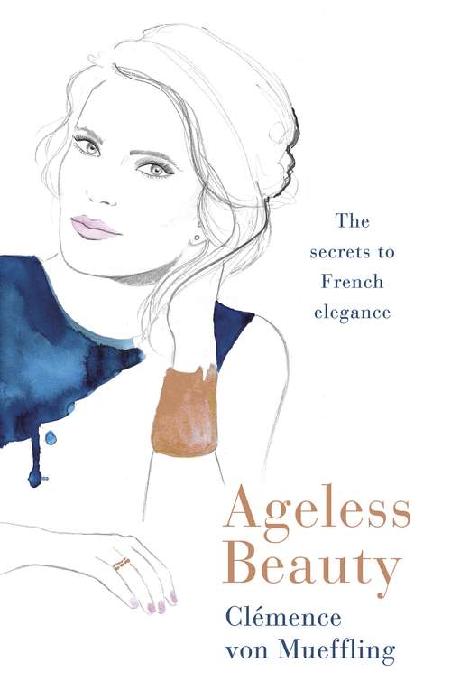 Book cover of Ageless Beauty: Discover the best-kept beauty secrets from the editors at Vogue Paris