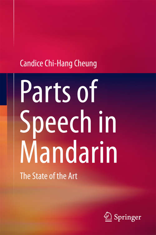 Book cover of Parts of Speech in Mandarin: The State of the Art (1st ed. 2016) (Springerbriefs In Linguistics Ser. #0)