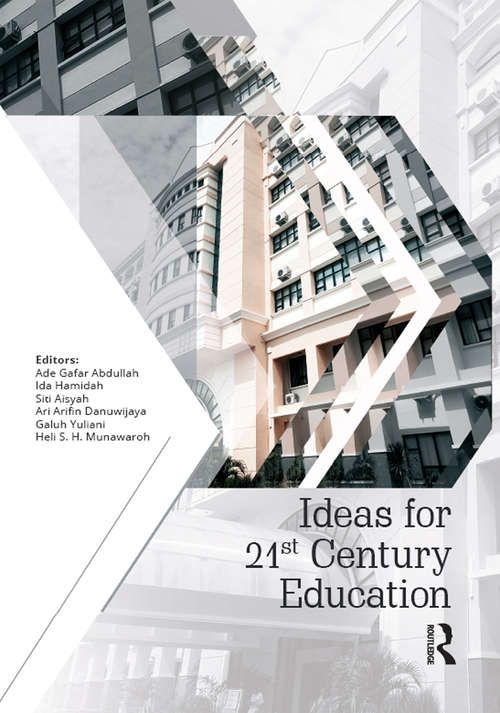 Book cover of Ideas for 21st Century Education: Proceedings of the Asian Education Symposium (AES 2016), November 22-23, 2016, Bandung, Indonesia