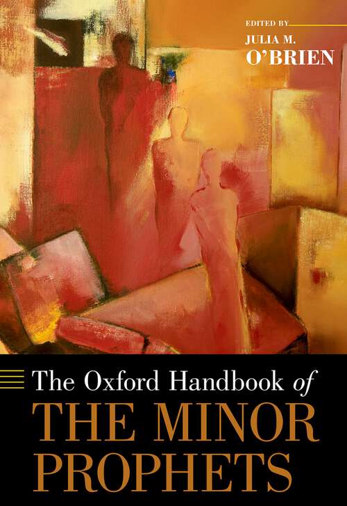 Book cover of The Oxford Handbook of the Minor Prophets (Oxford Handbooks)