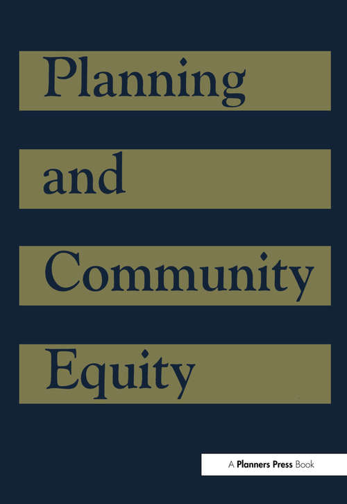 Book cover of Planning and Community Equity: A Component of APA's Agenda for America's Communities