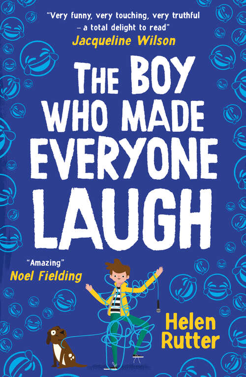 Book cover of The Boy Who Made Everyone Laugh