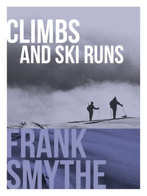 Book cover of Climbs and Ski Runs