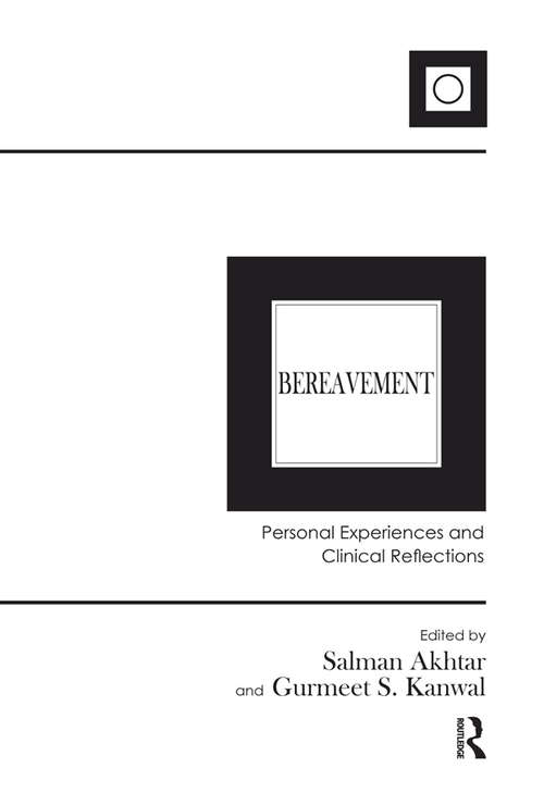 Book cover of Bereavement: Personal Experiences and Clinical Reflections
