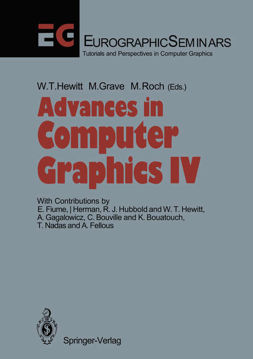 Book cover of Advances in Computer Graphics IV (1991) (Focus on Computer Graphics)