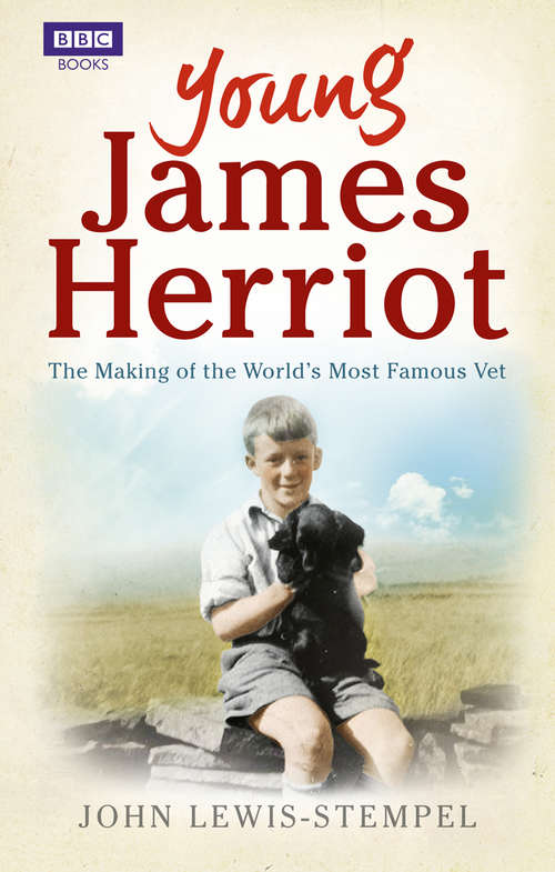 Book cover of Young James Herriot: The Making of the World’s Most Famous Vet