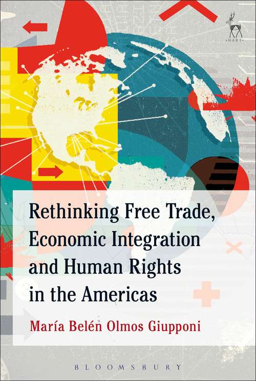 Book cover of Rethinking Free Trade, Economic Integration and Human Rights in the Americas