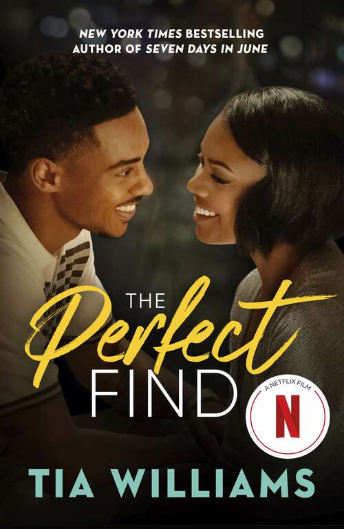 Book cover of The Perfect Find: the sharp and sexy romantic comedy from the bestselling author of Seven Days in June