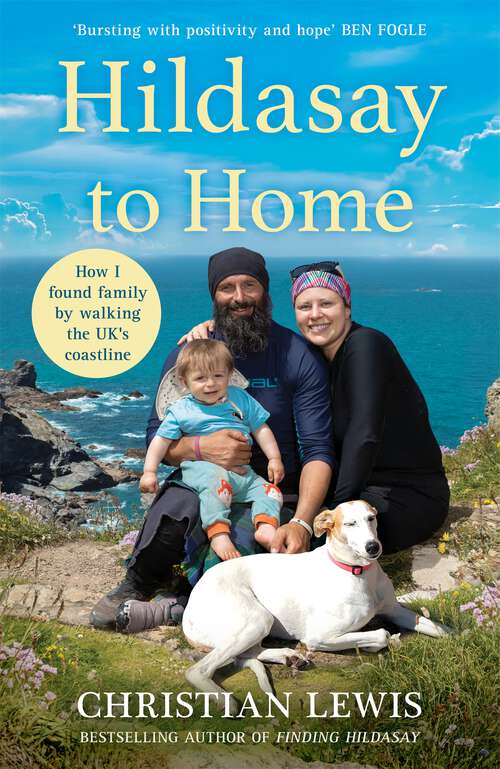 Book cover of Hildasay to Home: How I Found a Family by Walking the UK's Coastline