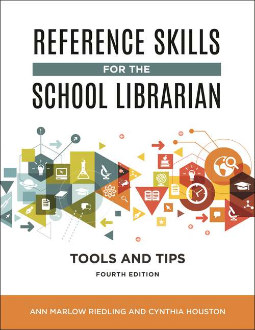 Book cover of Reference Skills for the School Librarian: Tools and Tips