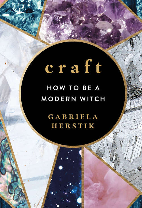 Book cover of Craft: How to Be a Modern Witch