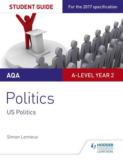 Book cover of AQA A-level Politics Student Guide 4: Government and Politics of the USA and Comparative Politics (PDF)