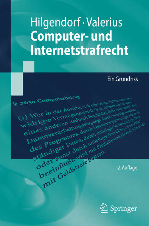Book cover of Computer- und Internetstrafrecht: Ein Grundriss (2. Aufl. 2012) (Springer-Lehrbuch)