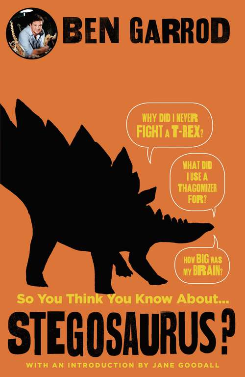 Book cover of So You Think You Know About Stegosaurus? (So You Think You Know About... Dinosaurs?)