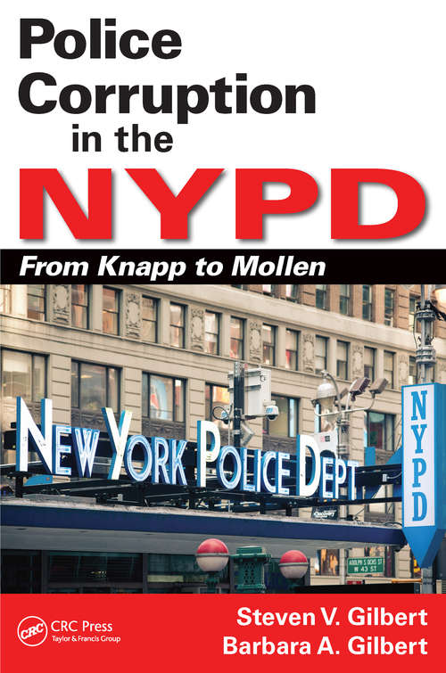 Book cover of Police Corruption in the NYPD: From Knapp to Mollen
