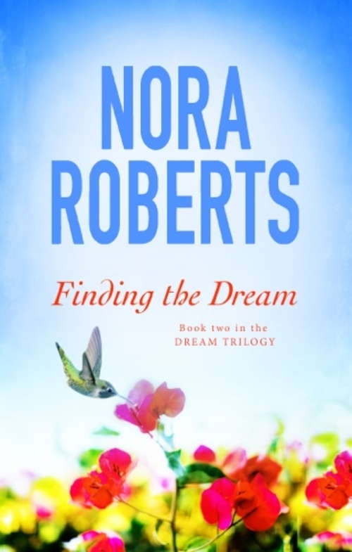 Book cover of Finding The Dream: Number 3 in series (Dream Trilogy #3)