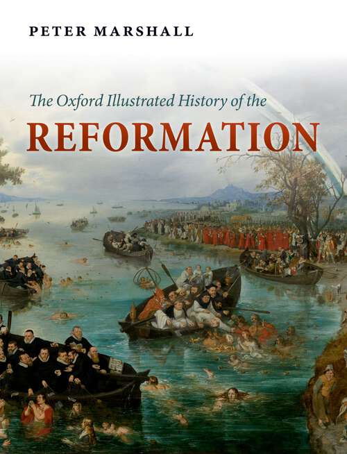 Book cover of The Oxford Illustrated History of the Reformation (Oxford Illustrated History)