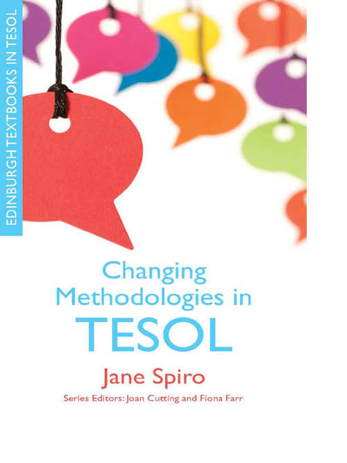 Book cover of Changing Methodologies in TESOL (Edinburgh Textbooks in TESOL)