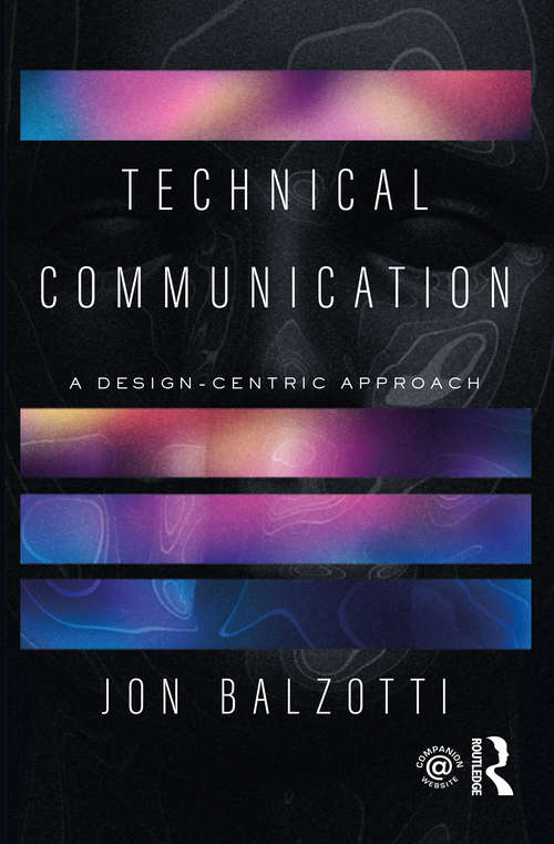 Book cover of Technical Communication: A Design-Centric Approach