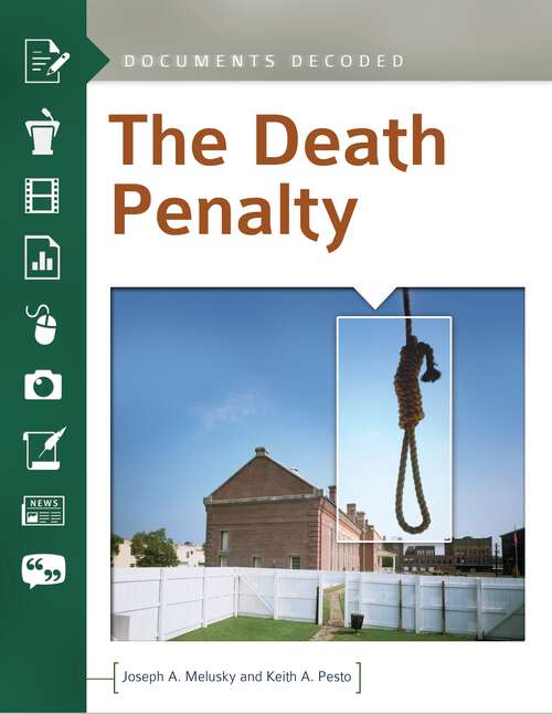 Book cover of The Death Penalty: Documents Decoded (Documents Decoded)
