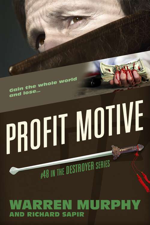 Book cover of Profit Motive (The Destroyer)