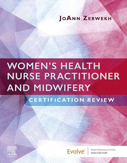Book cover of Zerwekh-Women’s Health Nurse Practitioner and Midwifery Certification Review- E Book