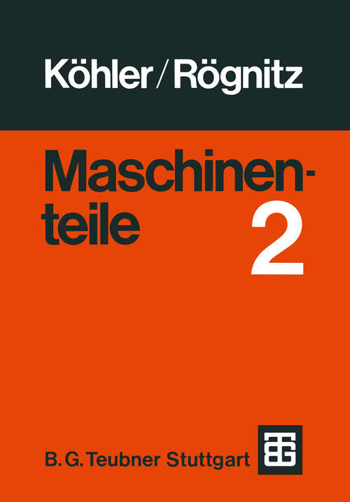 Book cover of Maschinenteile: Teil 2 (7. Aufl. 1986)