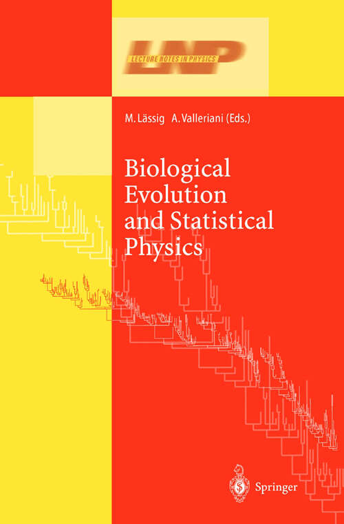 Book cover of Biological Evolution and Statistical Physics (2002) (Lecture Notes in Physics #585)
