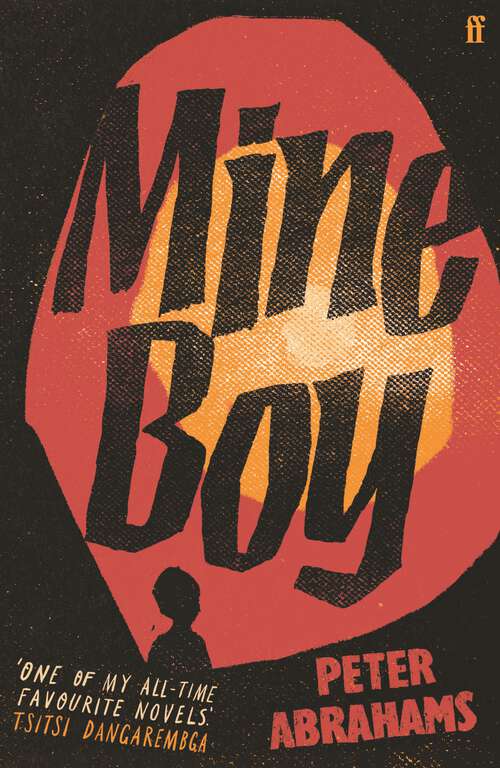 Book cover of Mine Boy: 'One of my all-time favourite novels' (Tsitsi Dangarembga) (Main)