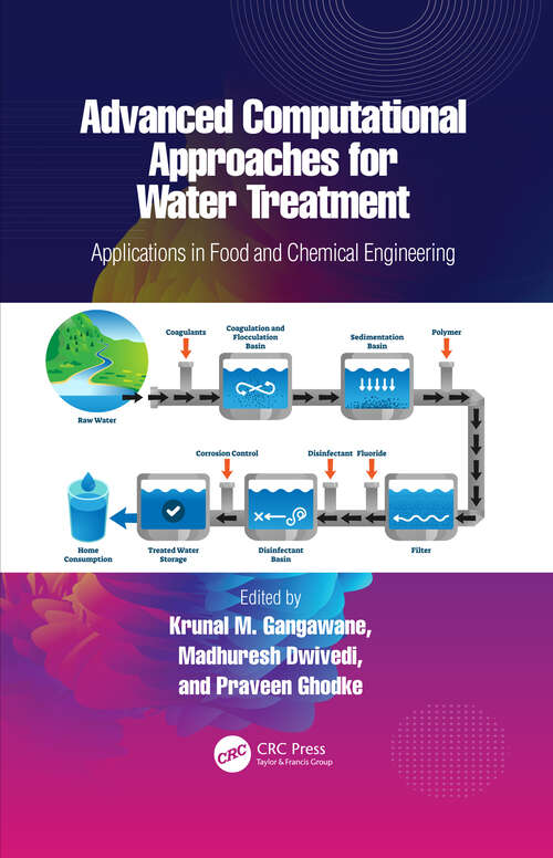 Book cover of Advanced Computational Approaches for Water Treatment: Applications in Food and Chemical Engineering