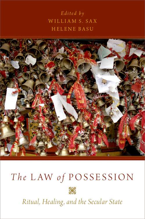 Book cover of The Law of Possession: Ritual, Healing, and the Secular State