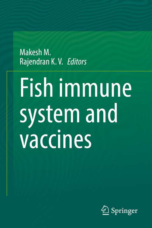 Book cover of Fish immune system and vaccines (1st ed. 2022)