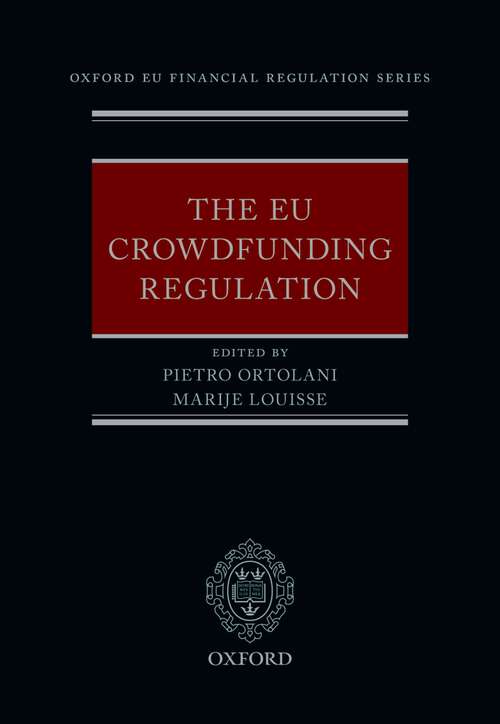 Book cover of The EU Crowdfunding Regulation (Oxford EU Financial Regulation)