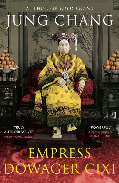 Book cover of Empress Dowager Cixi: The Concubine Who Launched Modern China