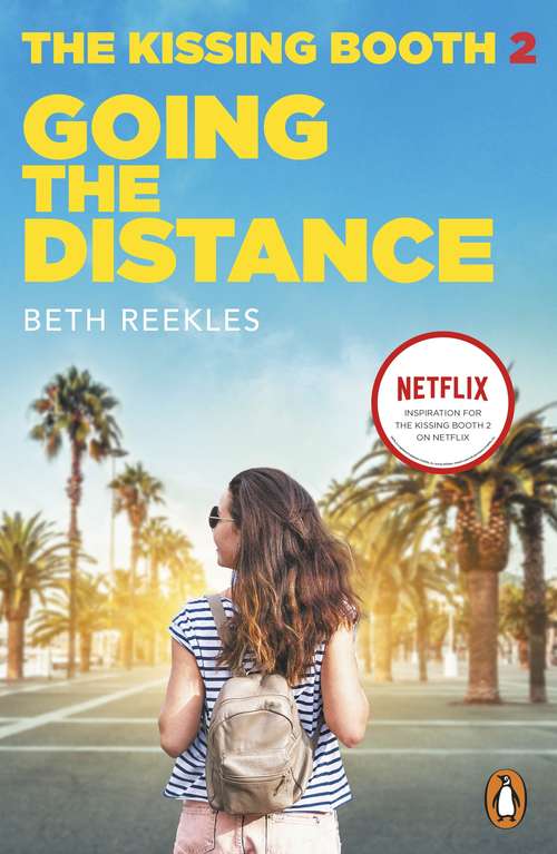 Book cover of The Kissing Booth 2: Going the Distance (The Kissing Booth)