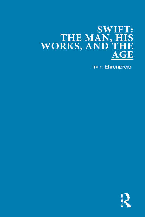 Book cover of Swift: The Man, his Works, and the Age (Swift: The Man, his Works, and the Age)