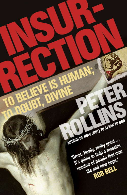 Book cover of Insurrection: To believe is human; to doubt, divine (Insurrections: Critical Studies In Religion, Politics, And Culture Ser.)