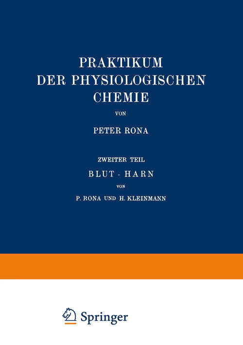 Book cover of Praktikum der Physiologischen Chemie: Zweiter Teil Blut · Harn (1929)
