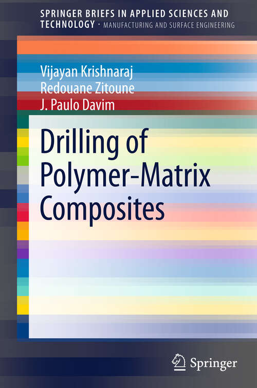 Book cover of Drilling of Polymer-Matrix Composites (2014) (SpringerBriefs in Applied Sciences and Technology)