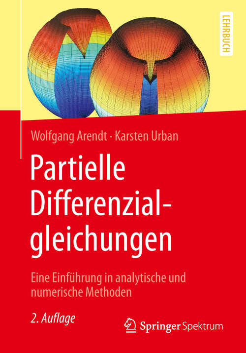 Book cover of Partielle Differenzialgleichungen: Eine Einführung in analytische und numerische Methoden (2. Aufl. 2018)
