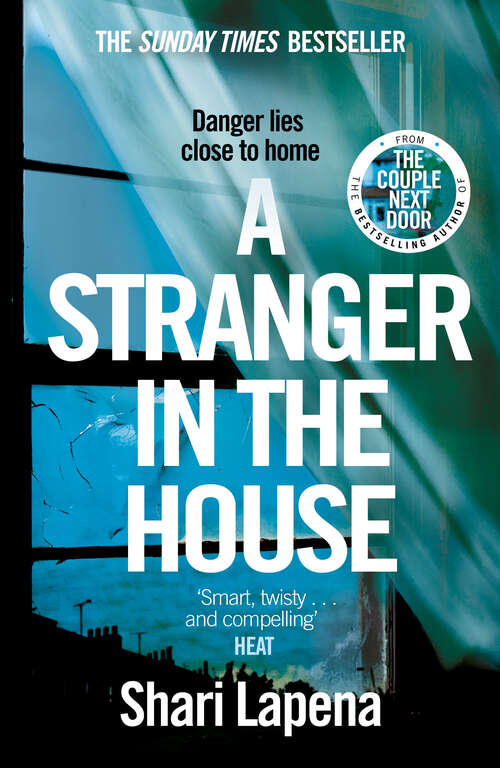 Book cover of A Stranger in the House: From the author of THE COUPLE NEXT DOOR