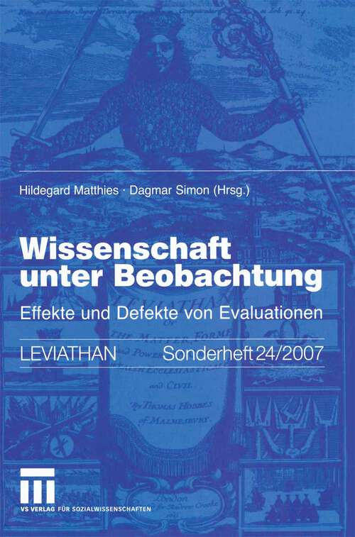 Book cover of Wissenschaft unter Beobachtung: Effekte und Defekte von Evaluationen (2008) (Leviathan Sonderhefte)