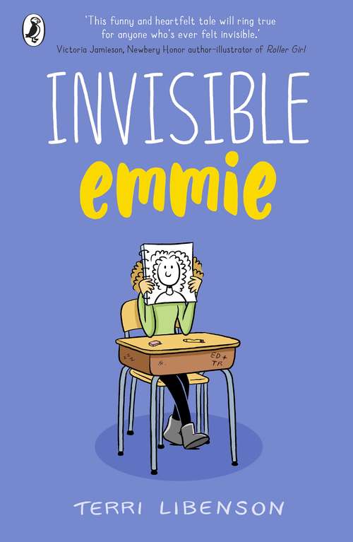 Book cover of Invisible Emmie: Invisible Emmie And Positively Izzy (Emmie And Friends Ser.)