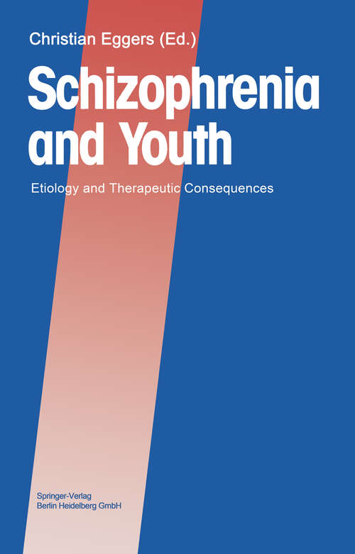 Book cover of Schizophrenia and Youth: Etiology and Therapeutic Consequences (1991)